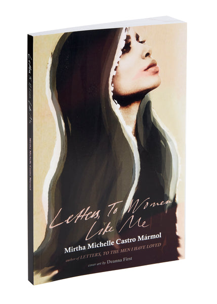 Signed Copy of 'Letters, To Women Like Me'